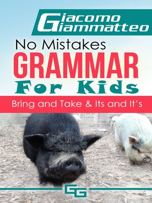 cover image of No Mistakes Grammar for Kids, Volume III, Bring and Take